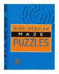 Cover: Mind-bending Maze Puzzles - Lagoon Books