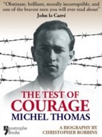 Enlarge image Cover: The Test Of Courage: Michel Thomas - Apostrophe Books Ltd