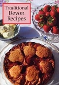 Cover: Traditional Devon Recipes - Bossiney Books