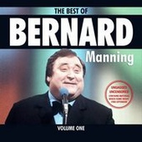 Enlarge image Cover: Best of Bernard Manning: Volume 1 - Redbush Entertainment Ltd