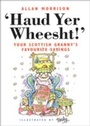 Cover: Haud Yer Wheesht! - Neil Wilson Publishing