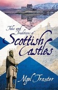 Cover: Tales and Traditions of Scottish Castles - Neil Wilson Publishing