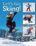 Cover: Let's Go Skiing! - Brown Dog Books