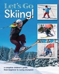 Enlarge image Cover: Let's Go Skiing! - Brown Dog Books