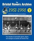 Cover: The Bristol Rovers Archive: No. 1 - Tangent Books
