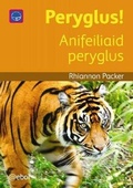 Cover: Cyfres Darllen Difyr: Peryglus! - Anifeiliaid peryglus - Atebol