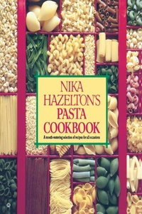 Abbildung von: Nika Hazelton's Pasta Cookbook - Ballantine Books Inc.