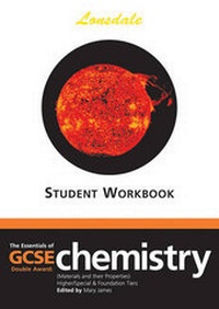 Abbildung von: The Essentials of GCSE Double Award Chemistry: Materials and Their Properties - Lonsdale Revision Guides