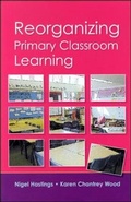 Cover: Reorganizing Primary Classroom - Open University Press