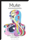 Cover: Mute: v. 3, No. 1 - Mute Publishing Ltd