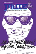 Cover: Mute: Show Invisibles? Migration/Data/Work v. 2, No. 7 - Mute Publishing Ltd