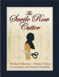 Cover: The Savile Row Cutter - Bene Factum Publishing Ltd