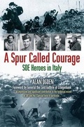 Cover: A Spur Called Courage - Bene Factum Publishing Ltd
