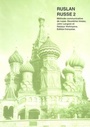 Cover: Ruslan Russe 2: Methode Communicative De Russe - Deuxieme Niveau - Ruslan Ltd