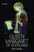 Cover: Queen Margaret of Scotland - NMSE - Publishing Ltd