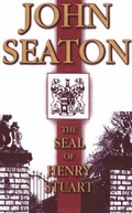 Cover: The Seal of Henry Stuart - Hamilton & Co Publishers