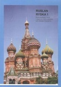 Cover: Ruslan Ryska 1: Kommunikativ Kurs I Ryska - Ruslan Ltd