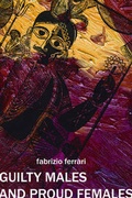 Cover: Guilty Males and Proud Females - Seagull Books London Ltd