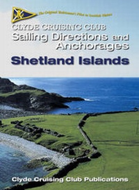 Abbildung von: Clyde Cruising Club Sailing Directions and Anchorages: Shetland Islands Pt. 6 - Clyde Cruising Club Publications Ltd