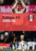 Cover: Fulham FC Official Season Review 2005/06 - Sidan Press