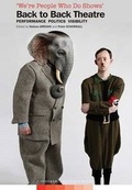 Cover: We're People Who Do Shows: Back to Back Theatre - Performance, Politics, Visibility - PR Books
