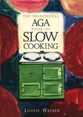 Cover: The Traditional Aga Book of Slow Cooking - Absolute Press
