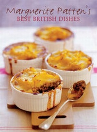 Abbildung von: Marguerite Patten's Best British Dishes - Grub Street Publishing