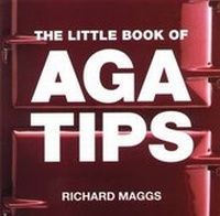Enlarge image Cover: The Little Book of Aga Tips - Absolute Press
