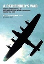 Cover: A Pathfinder's War - Grub Street Publishing