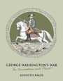 Cover: George Washington's War in Caricature and Print - Grub Street Publishing