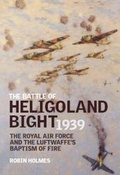 Cover: The Battle of Heligoland Bight 1939 - Grub Street Publishing
