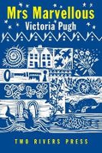 Enlarge image Cover: Mrs. Marvellous - Two Rivers Press