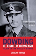 Cover: Dowding of Fighter Command - Grub Street Publishing