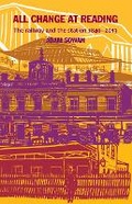Cover: All Change at Reading - Two Rivers Press