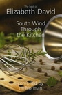 Cover: South Wind Through the Kitchen - Grub Street Publishing