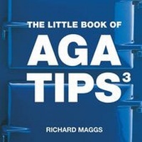 Enlarge image Cover: The Little Book of Aga Tips: v. 3 - Absolute Press