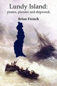 Enlarge image Cover: Lundy Island - Grosvenor House Publishing Ltd