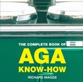 Cover: The Complete Book of Aga Know-How - Absolute Press
