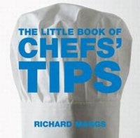 Enlarge image Cover: The Little Book of Chefs' Tips - Absolute Press