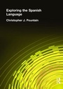 Cover: Exploring the Spanish Language - Hodder Arnold
