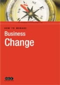 Cover: How to Manage Business Change - Format Publishing Ltd