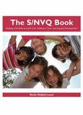 Cover: The S/NVQ Book - Step Forward Publishing Ltd