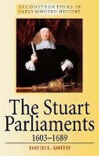 Enlarge image Cover: The Stuart Parliaments, 1603-89 - Hodder Arnold