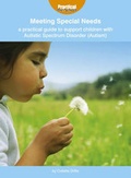 Cover: A Practical Guide to Support Children with Autistic Spectrum Disorder (Autism) - Step Forward Publishing Ltd