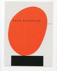 Enlarge image Cover: David Batchelor - Flatlands - Fruitmarket Gallery