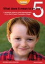 Cover: What Does it Mean to be Five? - Step Forward Publishing Ltd