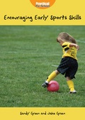 Cover: Encouraging Early Sports Skills - Step Forward Publishing Ltd