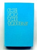 Cover: One For The Trouble - Book Slam Productions Ltd