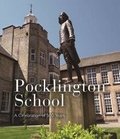 Cover: Pocklington School: A Celebration of 500 Years - Third Millennium Information