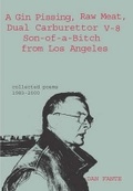 Cover: A Gin Pissing, Raw Meat, Dual Carburettor V-8 Son-of-a-Bitch from Los Angeles - Wrecking Ball Press